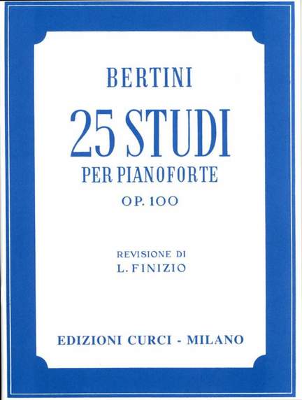 Henry Jerome Bertini: 25 Studi Op. 100