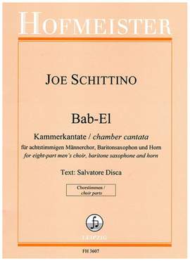 Joe Schittino: Bab-El / StS, Chor
