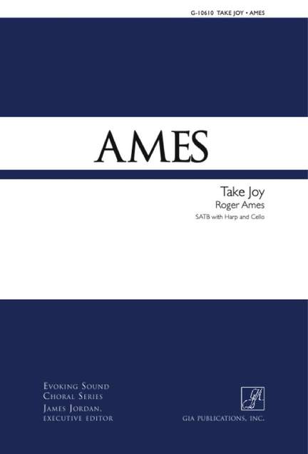 Roger Ames: Take Joy