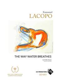 Emmanuel Lacopo: The Way Water Breathes