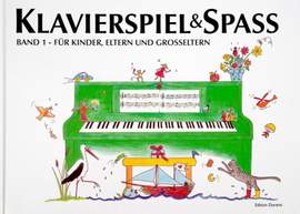 Klavierspiel & Spaß 1 Vol. 1