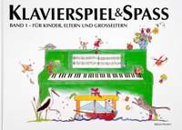 Klavierspiel & Spaß 1 Vol. 1
