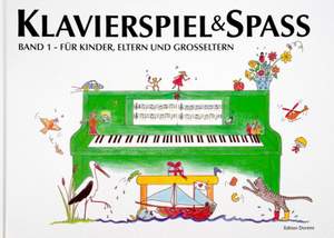 Klavierspiel & Spaß 1 Vol. 1