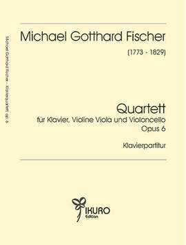 Fischer, M G: Klavierquartett op.6 op. 6