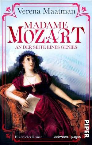 Maatman, V: Madame Mozart. An der Seite eines Genies