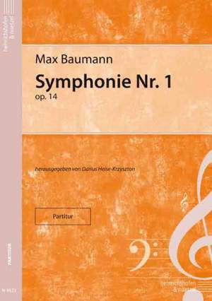 Baumann, M: Sinfonie Nr. 1 op. 14 op. 14