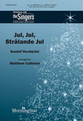 Gustaf Nordqvist: Jul, Jul, Stralande Jul