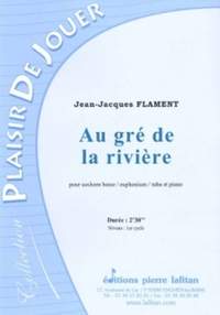 Jean-Jacques Flament: Au Gre de la Riviere
