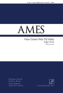 Roger Ames: How Green Was My Valley