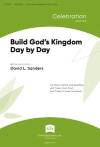 David L. Sanders: Build God's Kingdom Day by Day