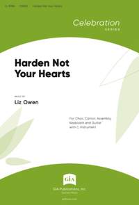 Liz Owen: Harden Not Your Hearts