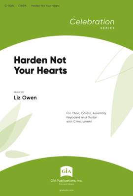 Liz Owen: Harden Not Your Hearts