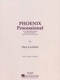 Dan Locklair: Phoenix Processional