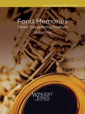 Ed Gaston: Fond Memories