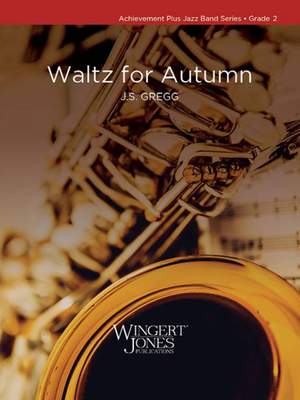 J.S. Gregg: Waltz for Autumn