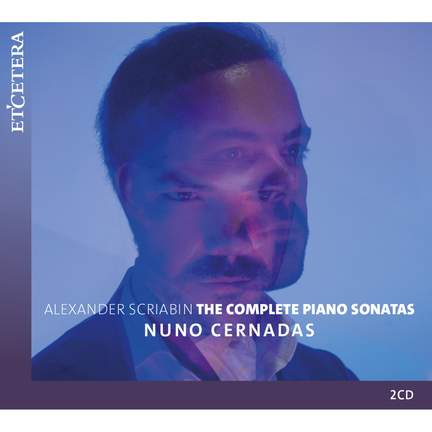 Scriabin - the Complete Piano Sonatas