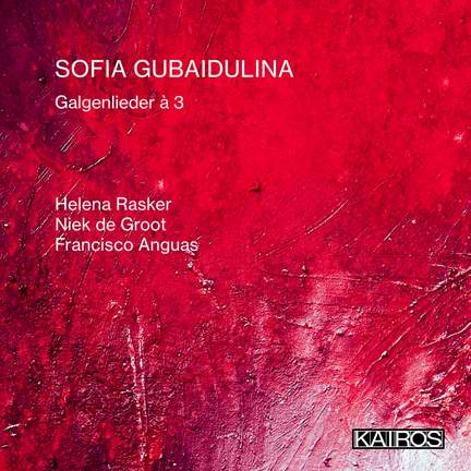Sofia Gubaidulina: Galgenlieder A 3