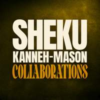 Sheku Kanneh-Mason - Collaborations