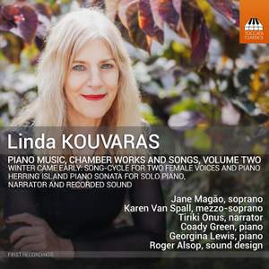 Kouvaras: Piano Music, Chamber Works and Songs, Vol. 2