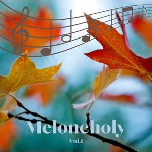 Meloncholy vol.1