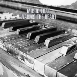 Music that warms the heart