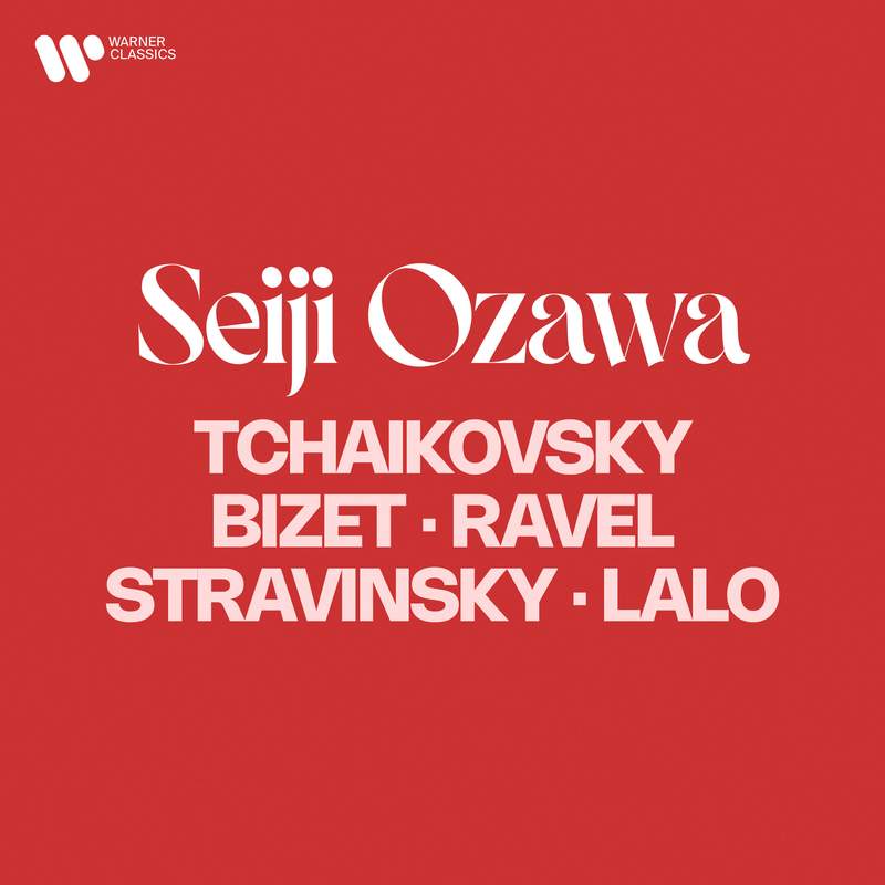 Seiji Ozawa Conducts Tchaikovsky - Warner Classics