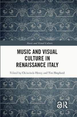 Music and Visual Culture in Renaissance Italy