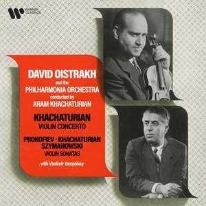 A. Khachaturian: Violin Concerto - Prokofiev, K. Khachaturian & Szymanowski: Violin Sonatas (Remastered 2024)