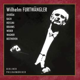 DVOŘÁK / BACH / ROSSINI / BRAHMS / WEBER / WAGNER / BEETHOVEN - Berliner Philharmoniker - W. Furtwängler, conductor