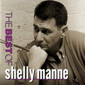 The Best Of Shelly Manne