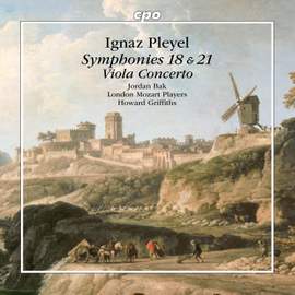 Ignaz Pleyel: Symphonies 18 & 21 · Viola Concerto