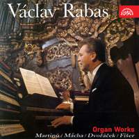 Martinů, Mácha, Dvořáček, Fišer: Organ Works