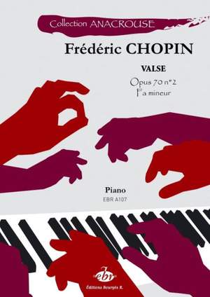 Frederic Chopin: Valse en Fa mineur Opus 70 n°2