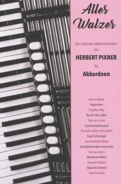 Pixner, H: Alles Walzer