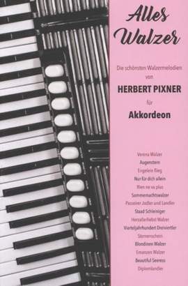 Pixner, H: Alles Walzer
