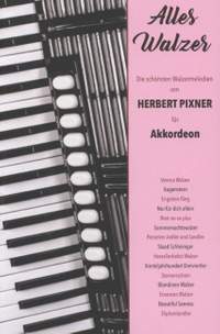 Pixner, H: Alles Walzer