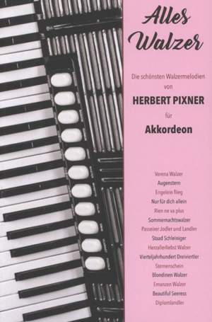 Pixner, H: Alles Walzer