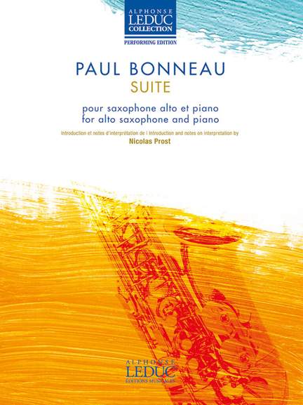 Paul Bonneau: Suite pour saxophone alto et piano