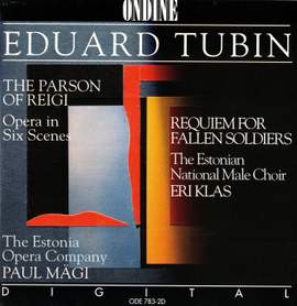 Eduard Tubin: The Parson of Reigi; Requiem for Fallen Soldiers