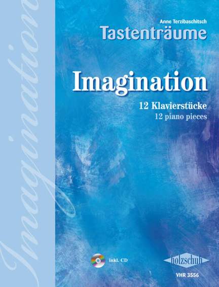 Anne Terzibaschitsch: Imagination