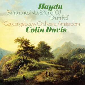 Haydn: Symphony No. 103; Symphony No. 87