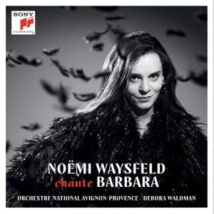 NOËMI WAYSFELD chante BARBARA