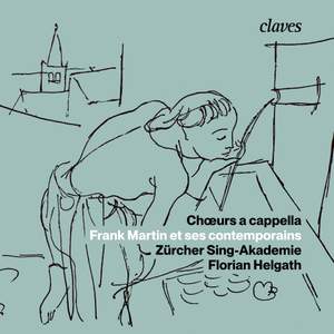 Choeurs a cappella - Frank Martin et ses contemporains