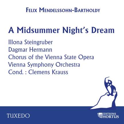 Mendelssohn: A Midsummer Night's Dream