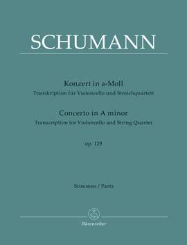 Schumann, Robert: Cello Concerto arr Cello and Quartet Pts