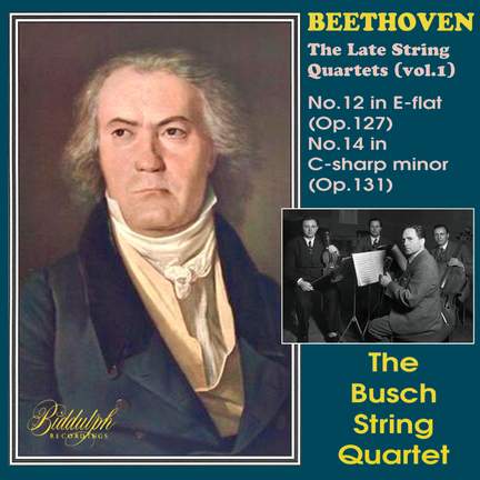 Beethoven: The Late String Quartets, Vol. 1