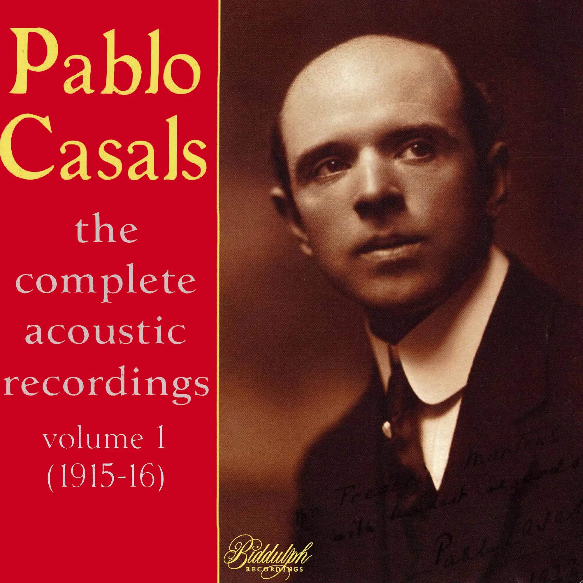 Casals: The Complete Acoustic Recordings, Vol. 1 - Biddulph: BDF