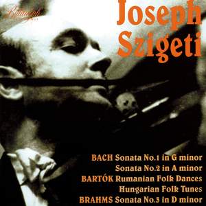 J.S. Bach, Bartók & Brahms: Violin Works