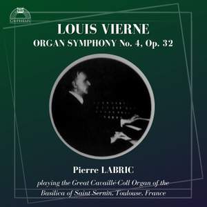 Vierne: Symphony No. 4 in G Minor, Op. 32