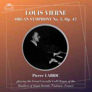 Vierne: Organ Symphony No. 5 in A Minor, Op. 47